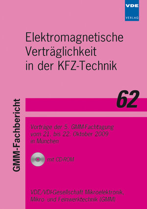 Buchcover GMM-Fb. 62: Elektromagnetische Verträglichkeit in der Kfz-Technik  | EAN 9783800731916 | ISBN 3-8007-3191-6 | ISBN 978-3-8007-3191-6
