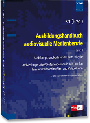 Buchcover Ausbildungshandbuch audiovisuelle Medienberufe Band I  | EAN 9783800732890 | ISBN 3-8007-3289-0 | ISBN 978-3-8007-3289-0