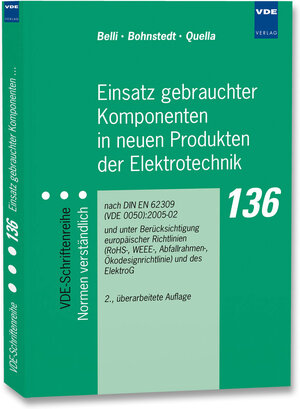 Buchcover Einsatz gebrauchter Komponenten in neuen Produkten der Elektrotechnik | Fevzi Belli | EAN 9783800734931 | ISBN 3-8007-3493-1 | ISBN 978-3-8007-3493-1