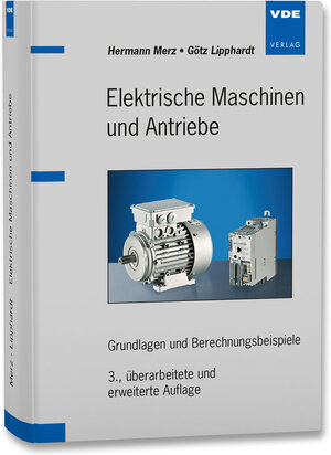 Buchcover Elektrische Maschinen und Antriebe | Hermann Merz | EAN 9783800735341 | ISBN 3-8007-3534-2 | ISBN 978-3-8007-3534-1