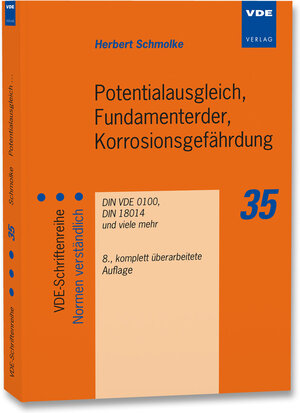 Buchcover Potentialausgleich, Fundamenterder, Korrosionsgefährdung | Herbert Schmolke | EAN 9783800735457 | ISBN 3-8007-3545-8 | ISBN 978-3-8007-3545-7