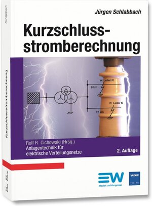 Buchcover Kurzschlussstromberechnung | Jürgen Schlabbach | EAN 9783800735679 | ISBN 3-8007-3567-9 | ISBN 978-3-8007-3567-9