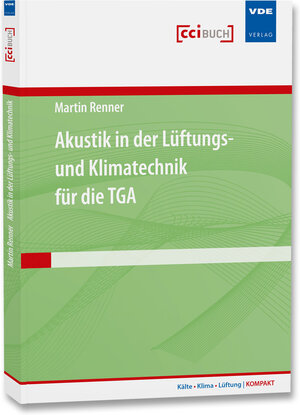 Buchcover Akustik in der Lüftungs- und Klimatechnik für die TGA | Martin Renner | EAN 9783800739790 | ISBN 3-8007-3979-8 | ISBN 978-3-8007-3979-0