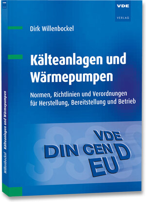 Buchcover Kälteanlagen und Wärmepumpen | Dirk Willenbockel | EAN 9783800740000 | ISBN 3-8007-4000-1 | ISBN 978-3-8007-4000-0