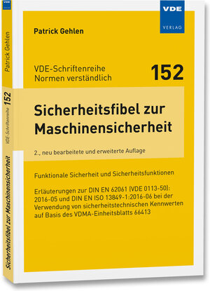 Buchcover Sicherheitsfibel zur Maschinensicherheit | Patrick Gehlen | EAN 9783800742578 | ISBN 3-8007-4257-8 | ISBN 978-3-8007-4257-8