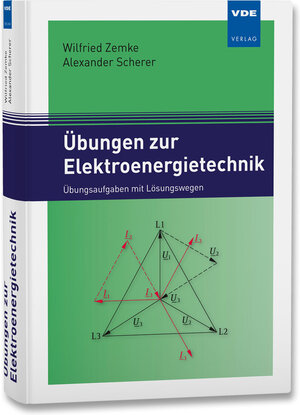 Buchcover Übungen zur Elektroenergietechnik | Wilfried Zemke | EAN 9783800742608 | ISBN 3-8007-4260-8 | ISBN 978-3-8007-4260-8