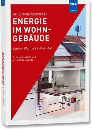 Buchcover Energie im Wohngebäude | Heiko Schwarzburger | EAN 9783800743254 | ISBN 3-8007-4325-6 | ISBN 978-3-8007-4325-4