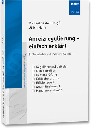 Buchcover Anreizregulierung - einfach erklärt | Ulrich Mahn | EAN 9783800751419 | ISBN 3-8007-5141-0 | ISBN 978-3-8007-5141-9