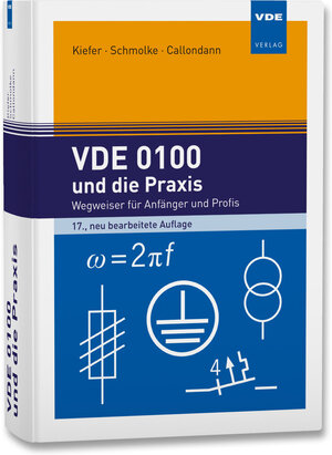 Buchcover VDE 0100 und die Praxis | Gerhard Kiefer | EAN 9783800752812 | ISBN 3-8007-5281-6 | ISBN 978-3-8007-5281-2