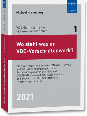 Buchcover Wo steht was im VDE-Vorschriftenwerk? 2021 | Michael Kreienberg | EAN 9783800754625 | ISBN 3-8007-5462-2 | ISBN 978-3-8007-5462-5