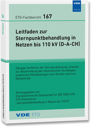 Buchcover ETG-Fb. 167: Leitfaden zur Sternpunktbehandlung in Netzen bis 110 kV (D-A-CH)  | EAN 9783800759705 | ISBN 3-8007-5970-5 | ISBN 978-3-8007-5970-5