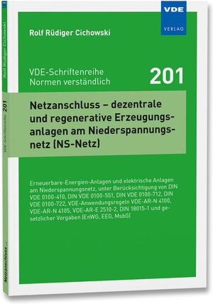 Buchcover Netzanschluss – dezentrale und regenerative Erzeugungsanlagen am Niederspannungsnetz (NS-Netz) | Rolf Rüdiger Cichowski | EAN 9783800762460 | ISBN 3-8007-6246-3 | ISBN 978-3-8007-6246-0