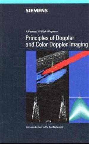 Buchcover Principles of Doppler and Color Doppler Imaging | Rainer Haerten | EAN 9783800942121 | ISBN 3-8009-4212-7 | ISBN 978-3-8009-4212-1