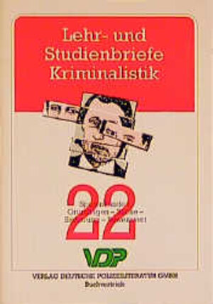 Buchcover Lehr- und Studienbriefe Kriminalistik / Spurenkunde I: Grundlagen, Suche, Sicherung, Beweiswert | Robert Weihmann | EAN 9783801104160 | ISBN 3-8011-0416-8 | ISBN 978-3-8011-0416-0