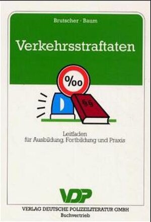 Buchcover Verkehrsstraftaten | Bernd Brutscher | EAN 9783801104375 | ISBN 3-8011-0437-0 | ISBN 978-3-8011-0437-5