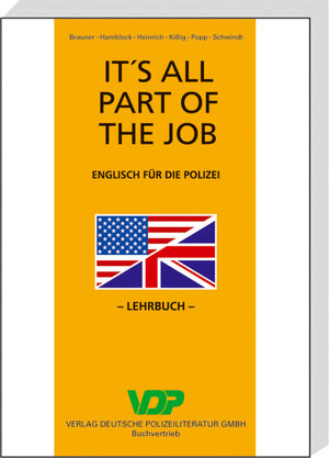 It's all part of the Job. Lehrbuch. Englisch für die Polizei. (Lernmaterialien)