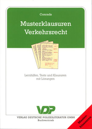 Buchcover Musterklausuren Verkehrsrecht | Karl P Conrads | EAN 9783801104993 | ISBN 3-8011-0499-0 | ISBN 978-3-8011-0499-3