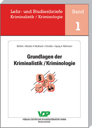 Buchcover Grundlagen der Kriminalistik /Kriminologie | Ralph Berthel | EAN 9783801105143 | ISBN 3-8011-0514-8 | ISBN 978-3-8011-0514-3
