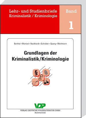 Buchcover Grundlagen der Kriminalistik/Kriminologie | Ralph Berthel | EAN 9783801105792 | ISBN 3-8011-0579-2 | ISBN 978-3-8011-0579-2