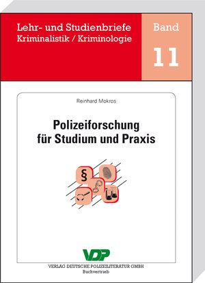 Buchcover Polizeiforschung für Studium und Praxis | Reinhard Mokros | EAN 9783801106911 | ISBN 3-8011-0691-8 | ISBN 978-3-8011-0691-1