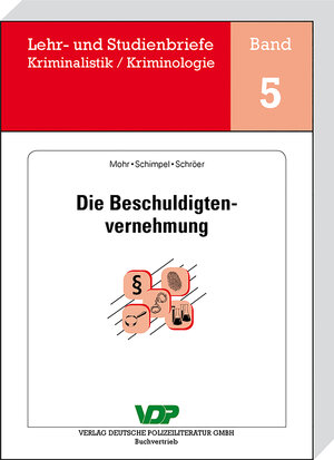 Buchcover Die Beschuldigtenvernehmung | Michaela Mohr | EAN 9783801107000 | ISBN 3-8011-0700-0 | ISBN 978-3-8011-0700-0