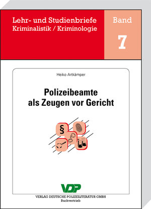 Buchcover Polizeibeamte als Zeugen vor Gericht | Heiko Artkämper | EAN 9783801107024 | ISBN 3-8011-0702-7 | ISBN 978-3-8011-0702-4