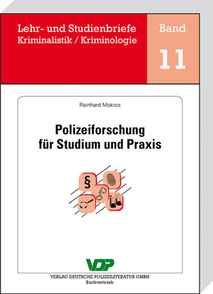 Buchcover Polizeiforschung für Studium und Praxis | Reinhard Mokros | EAN 9783801107048 | ISBN 3-8011-0704-3 | ISBN 978-3-8011-0704-8