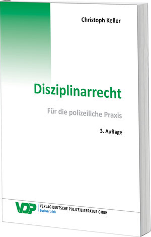 Buchcover Disziplinarrecht | Christoph Keller | EAN 9783801107482 | ISBN 3-8011-0748-5 | ISBN 978-3-8011-0748-2