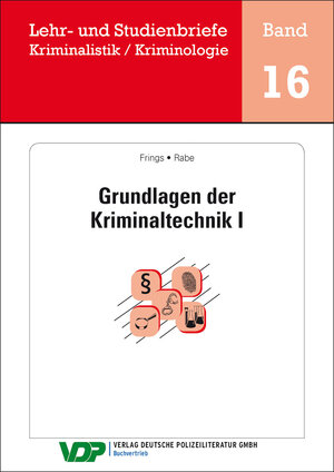 Buchcover Grundlagen der Kriminaltechnik I | Christoph Frings | EAN 9783801107772 | ISBN 3-8011-0777-9 | ISBN 978-3-8011-0777-2