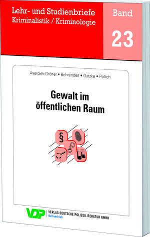 Buchcover Gewalt im öffentlichen Raum | Detlef Averiek-Gröner | EAN 9783801108038 | ISBN 3-8011-0803-1 | ISBN 978-3-8011-0803-8