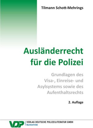Buchcover Ausländerrecht  für die Polizei | Tilmann Schott-Mehrings | EAN 9783801108984 | ISBN 3-8011-0898-8 | ISBN 978-3-8011-0898-4