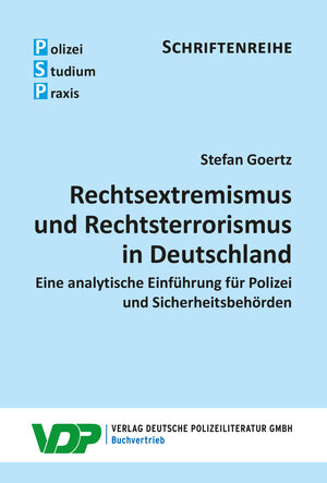 Buchcover Rechtsextremismus und Rechtsterrorismus in Deutschland | Stefan Goertz | EAN 9783801108991 | ISBN 3-8011-0899-6 | ISBN 978-3-8011-0899-1
