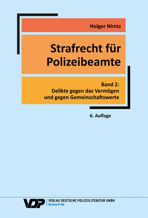 Buchcover Strafrecht für Polizeibeamte - Band 2 | Holger Nimtz | EAN 9783801109004 | ISBN 3-8011-0900-3 | ISBN 978-3-8011-0900-4