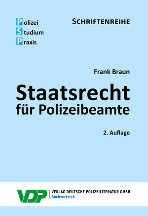 Buchcover Staatsrecht für Polizeibeamte | Frank Braun | EAN 9783801109141 | ISBN 3-8011-0914-3 | ISBN 978-3-8011-0914-1