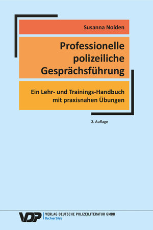 Buchcover Professionelle polizeiliche Gesprächsführung | Susanna Nolden | EAN 9783801109295 | ISBN 3-8011-0929-1 | ISBN 978-3-8011-0929-5