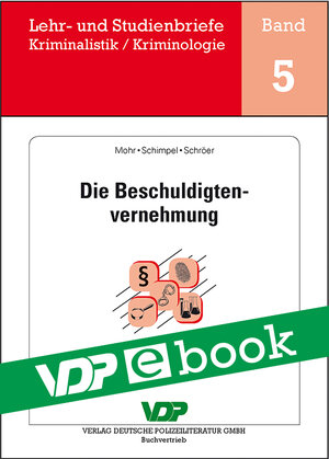 Buchcover Die Beschuldigtenvernehmung | Michaela Mohr | EAN 9783801168742 | ISBN 3-8011-6874-3 | ISBN 978-3-8011-6874-2