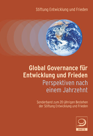 Buchcover Global Governance für Entwicklung und Frieden  | EAN 9783801203733 | ISBN 3-8012-0373-5 | ISBN 978-3-8012-0373-3