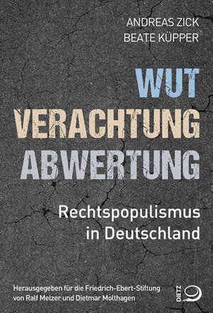 Buchcover Wut, Verachtung, Abwertung | Andreas Zick | EAN 9783801204785 | ISBN 3-8012-0478-2 | ISBN 978-3-8012-0478-5