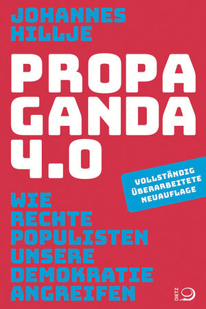 Buchcover Propaganda 4.0 | Johannes Hillje | EAN 9783801206239 | ISBN 3-8012-0623-8 | ISBN 978-3-8012-0623-9