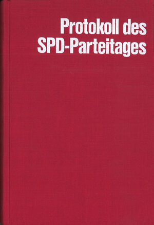 Buchcover Protokoll über die Verhandlungen des Parteitages der SPD 1890-1913  | EAN 9783801225186 | ISBN 3-8012-2518-6 | ISBN 978-3-8012-2518-6