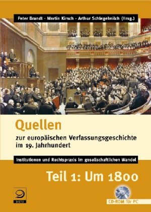 Buchcover Quellen zur europäischen Verfassungsgeschichte im 19. Jahrhundert. Teil 1: Um 1800  | EAN 9783801241445 | ISBN 3-8012-4144-0 | ISBN 978-3-8012-4144-5