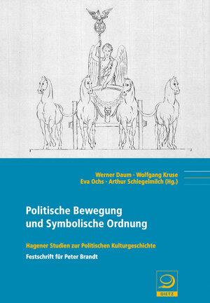 Buchcover Politische Bewegung und Symbolische Ordnung  | EAN 9783801242169 | ISBN 3-8012-4216-1 | ISBN 978-3-8012-4216-9
