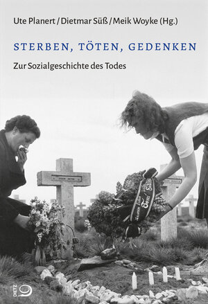 Buchcover sterben, töten, gedenken  | EAN 9783801242466 | ISBN 3-8012-4246-3 | ISBN 978-3-8012-4246-6