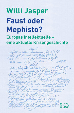 Buchcover Faust oder Mephisto? | Willi Jasper | EAN 9783801270322 | ISBN 3-8012-7032-7 | ISBN 978-3-8012-7032-2