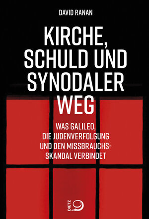 Buchcover Kirche, Schuld und Synodaler Weg | David Ranan | EAN 9783801270513 | ISBN 3-8012-7051-3 | ISBN 978-3-8012-7051-3