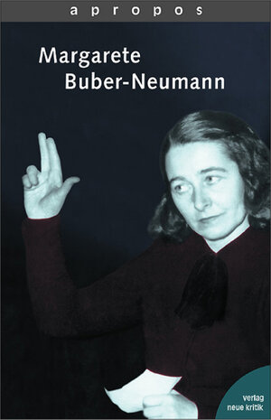 Buchcover Margarete Buber-Neumann  | EAN 9783801503574 | ISBN 3-8015-0357-7 | ISBN 978-3-8015-0357-4