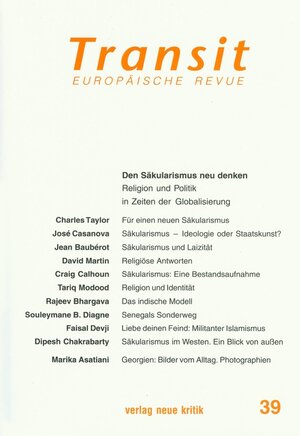 Buchcover Transit 39. Europäische Revue | Charles Taylor, Faisal Devji, José Casanova | EAN 9783801505554 | ISBN 3-8015-0555-3 | ISBN 978-3-8015-0555-4