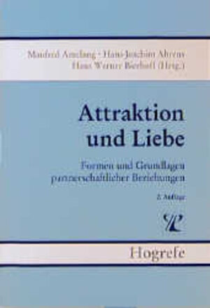 Buchcover Brennpunkte der Persönlichkeitsforschung / Attraktion und Liebe  | EAN 9783801703400 | ISBN 3-8017-0340-1 | ISBN 978-3-8017-0340-0