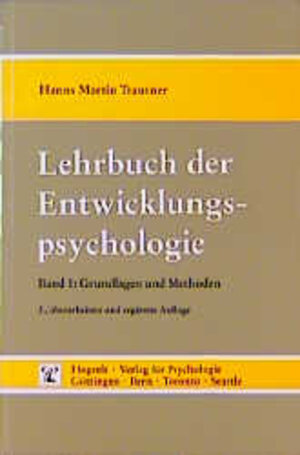 Buchcover Lehrbuch der Entwicklungspsychologie | Hanns Martin Trautner | EAN 9783801704698 | ISBN 3-8017-0469-6 | ISBN 978-3-8017-0469-8