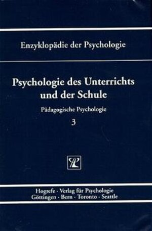 Buchcover Psychologie des Unterrichts und der Schule  | EAN 9783801705398 | ISBN 3-8017-0539-0 | ISBN 978-3-8017-0539-8